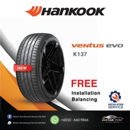 [𝗜𝗻𝘀𝘁𝗮𝗹𝗹𝗮𝘁𝗶𝗼𝗻 𝗣𝗿𝗼𝘃𝗶𝗱𝗲𝗱] 225/40r18 225/45r18 225/60R18 Hankook Ventus Evo k127 & k137 New Tyre Tire T