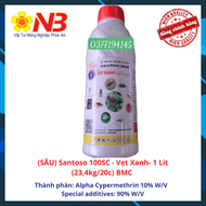 (SÂU) Santoso 100SC - Vẹt Xanh- 1 Lit (234kg/20c) BMC