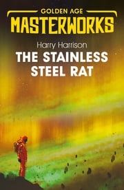 The Stainless Steel Rat Harry Harrison