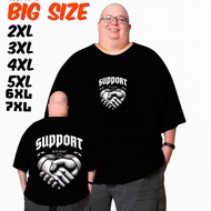 T-Shirt SUPPORT Size M 7XL Jumbo 2XL 3XL 4XL 5XL 6XL 7XL Oversize