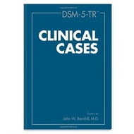 DSM 5 TR Clinical Cases John W. Barnhill
