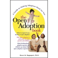 [100% Original Books] - The Open Adoption Book - A Guide to Making Ado by Bruce M. Rappaport (US edi