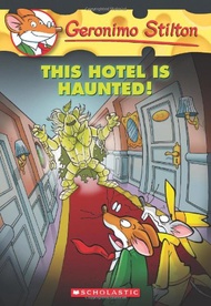 Geronimo Stilton（50）：This Hotel Is Haunted!