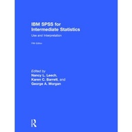 IBM SPSS for Intermediate Statistics Use and Interpretation,