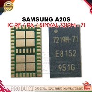 IC RF / PA / SINYAL 7219M - 71 / SAMSUNG A20S ORIGINAL