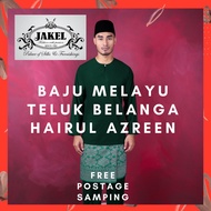 [DIRECT HQ] JAKEL BAJU MELAYU TELUK BELANGA HAIRUL AZREEN | FREE POSTAGE, FREE SAMPING