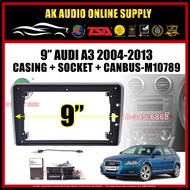 Audi A3 2004 - 2013 Android 9" Casing +Socket With Canbus - M10789 + A12878 + A12440