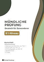 B1 mündliche Prüfung meistern – Prüfungsvorbereitung für den Deutsch-Test für Zuwanderer: DTZ Prüfun