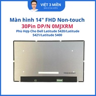 Dell Latitude 5420/Latitude 5421/Latitude 5400 14 laptop screen" FHD Non-touch 30Pin DP/N 0MJXRM