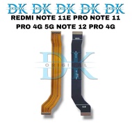 Flexible Ui Redmi Note 11E Pro Note 11 Pro 4G 5G Note 12 pro 4G Main Board Flexible Middle Mainboard