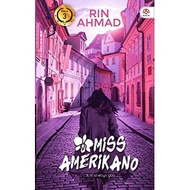 [ALAF21] Novel Cinta: Miss Amerikano - Rin Ahmad