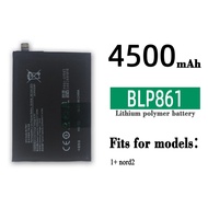 BLP861 แบตเตอรี่ สำหรับโทรศัพท์มือถือ OPPO OnePlus 1+ Nord2 / blp861 แบตเตอรี่ใหม่ ความจุแบต 4500mAh