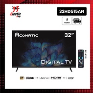 ใหม่ Aconatic ทีวี 32 นิ้ว LED Digital TV HD รุ่น 32HD515AN แอลอีดี ดิจิตอลทีวี ไม่ต้องใช้กล่องดิจิต