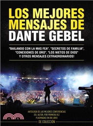 Los mejores mensajes de Dante Gebel/ The Best Messages from Dante Bebel