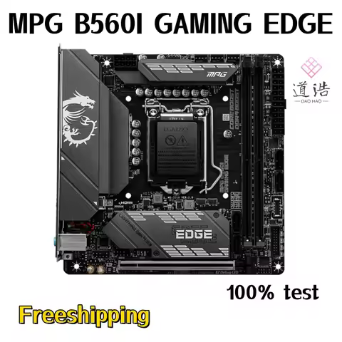 For MPG B560I GAMING EDGE Motherboard 64GB M.2 HDMI LGA 1200 DDR4 Mini-ITX B560 Mainboard 100% Teste