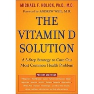 The Vitamin D Solution: A 3-Step Strategy to Cure Our Most Common Health Problem | SelfHelp ( PDF / 