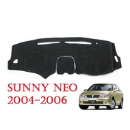 สินค้าขายดี!!! (1ชิ้น) พรมปูคอนโซลหน้า รถเก๋ง นิสสัน ซันนี่ นีโอ ปี 2004-2006 พรมหน้ารถ Nissan Sunny Neo พรมปูแผงหน้าปัด พรมปูหน้ารถ ##ตกแต่งรถยนต์ ยานยนต์ คิ้วฝากระโปรง เบ้ามือจับ ครอบไฟท้ายไฟหน้า หุ้มเบาะ หุ้มเกียร์ ม่านบังแดด พรมรถยนต์ แผ่นป้าย