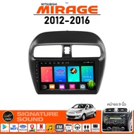 SignatureSound จอแอนดรอยด์ติดรถยนต์ เครื่องเสียงรถยนต์ จอ android จอแอนดรอย MITSUBISHI Mirage Attrac