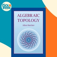 [100% Original Books] - Algebraic Topology by Allen Hatcher (UK edition, paperback)