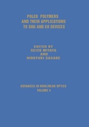 Poled Polymers and Their Applications to SHG and EO Devices Seizo Miyata