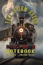 “Full Steam Ahead” ~ Notebook: 120 pages. 6” x 9”. Paperback. Front Cover- Passenger Train in Full S