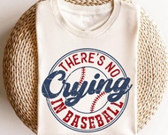 There’S No Crying In Baseball Shirt Baseball Shirt Game Day Shirt Baseball Mom Shirt Baseball Mom Gi