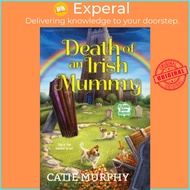 Death of an Irish Mummy by Catie Murphy (UK edition, paperback)