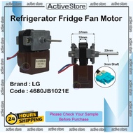 LG Refrigerator Fridge Fan Motor 4680JB1021E