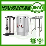 Stainless Steel Water Boiler / Hot Water Dispenser / Pemanas Air - 25L / 32L & Boiler Stand