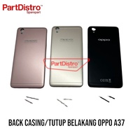 OPPO A37 BACK CASING/BACK COVER
