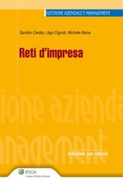 Reti d'impresa Sandro Cerato; Ugo Cignoli