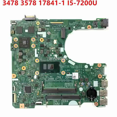 For DELL 3478 3578 Laptop Motherboard CN-0YJRTW 0YJRTW YJRTW 17841-1 WX2RR With SR342 I5-7200U CPU 1