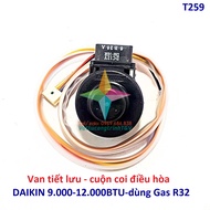 Van tiết lưu - Cuôn Coil chính hãng điều hòa DAIKIN 9000-12.000BTU Gas R32-R410a