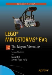 LEGO® MINDSTORMS® EV3 Mark Bell