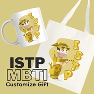 MBTI ISTP Customize Mug Tote Bag Gift Hadiah Birthday Graduation Farewell Anniversary Boss Friend