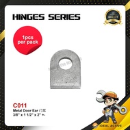 1PCS METAL DOOR EAR 3/8'' x 1 1/2'' x 2'' C011