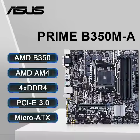 ASUS PRIME B350M-A Motherboard AMD B350 AM4 Socket Support Ryzen 5 5600 5600G Ryzen 7 5700X3D CPU 4×