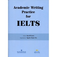 Book - Academic Writing Practice For IELTS (No CD)