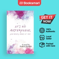 It's No Masterpiece Your Beauty Makes It One. - Paperback - English - 9781543704136