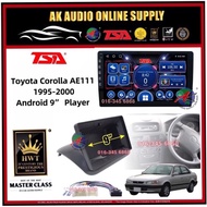 [ MTK 2+32GB ] TSA Toyota Corolla  AE111 1995 - 2000 Android 9'' inch Car player Monitor