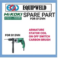 SPARE PART -  HIKOKI HITACHI ARMATURE / STATOR COIL FIELD / ON OFF SWITCH / CARBON BRUSH FOR D13VH D