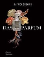 น้ำหอม Das Parfum Patrick Suskind (พัททริค ซึสคินท์)