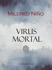 Virus Mortal Mildred Nino