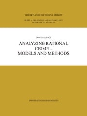 Analyzing Rational Crime — Models and Methods Olof Dahlbäck
