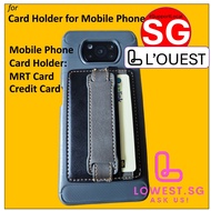 Mobile Phone Card Holders - Never Forget Your MRT/Bus Concession Card Again