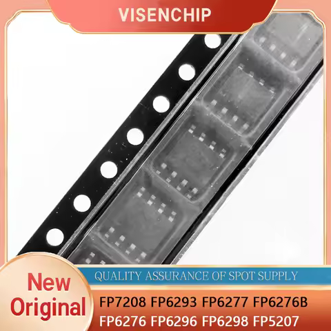 10pieces New Original FP5207 FP7208 FP6293 FP6277 FP6276B FP6276 FP6296 FP6298 SOP-8