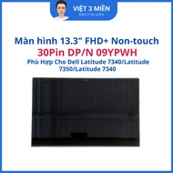 Dell Latitude 7340/Latitude 7350/Latitude 7340 13.3 laptop screen" FHD+ Non-touch 30Pin DP/N 09YPWH