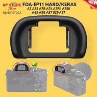 Eyecup Viewfinder FDA-EP11 Hard Camera Sony A7 A7II A7S A7R A7SII A7RI A65 A58 A57 SLT-A57 Eye Cup C