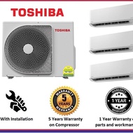 Toshiba YouMe 5 ticks System 3 Multi Split Air Conditioner Air Con Aircon for 2 bedroom &amp; 1 master + REPLACEMENT Install