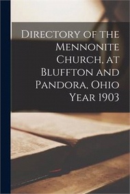 76395.Directory of the Mennonite Church, at Bluffton and Pandora, Ohio Year 1903